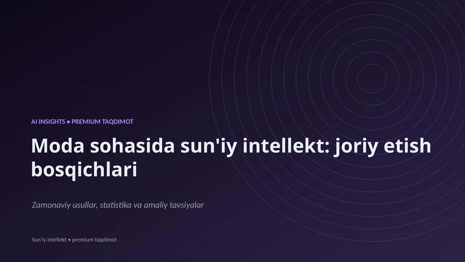 Moda sohasida sun'iy intellekt: joriy etish bosqichlari