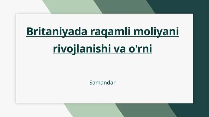 Britaniyadaraqamli moliyani rivojlanishi va o'rni