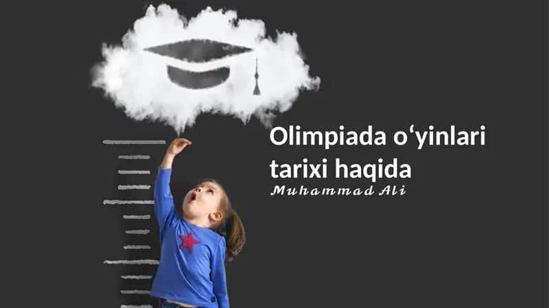 Olimpiada oʻyinlari tarixi haqida