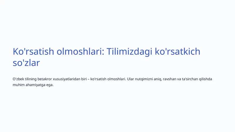 Ko'rsatish olmoshlari: Tilimizdagi ko'rsatkich so'zlar