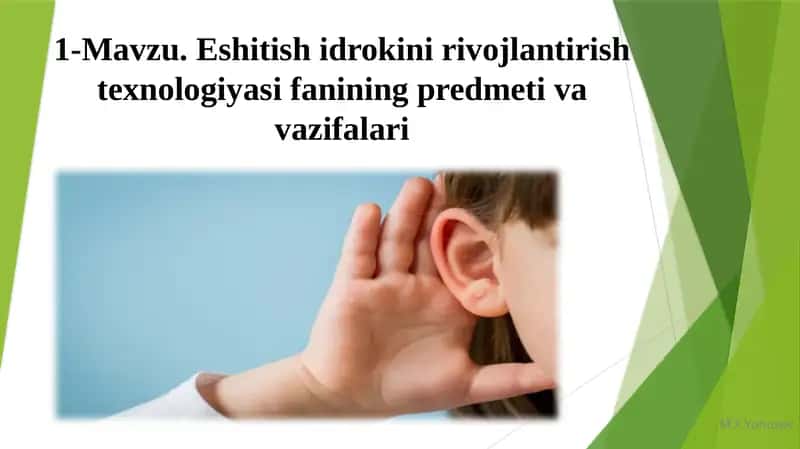 Eshitishidrokinirivojlantirishtexnologiyasi fanining predmeti va vazifalari