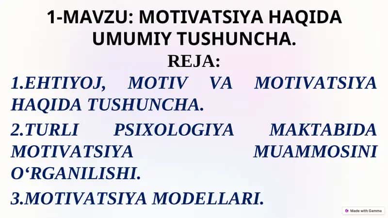 MOTIVATSIYA HAQIDA UMUMIY TUSHUNCHA