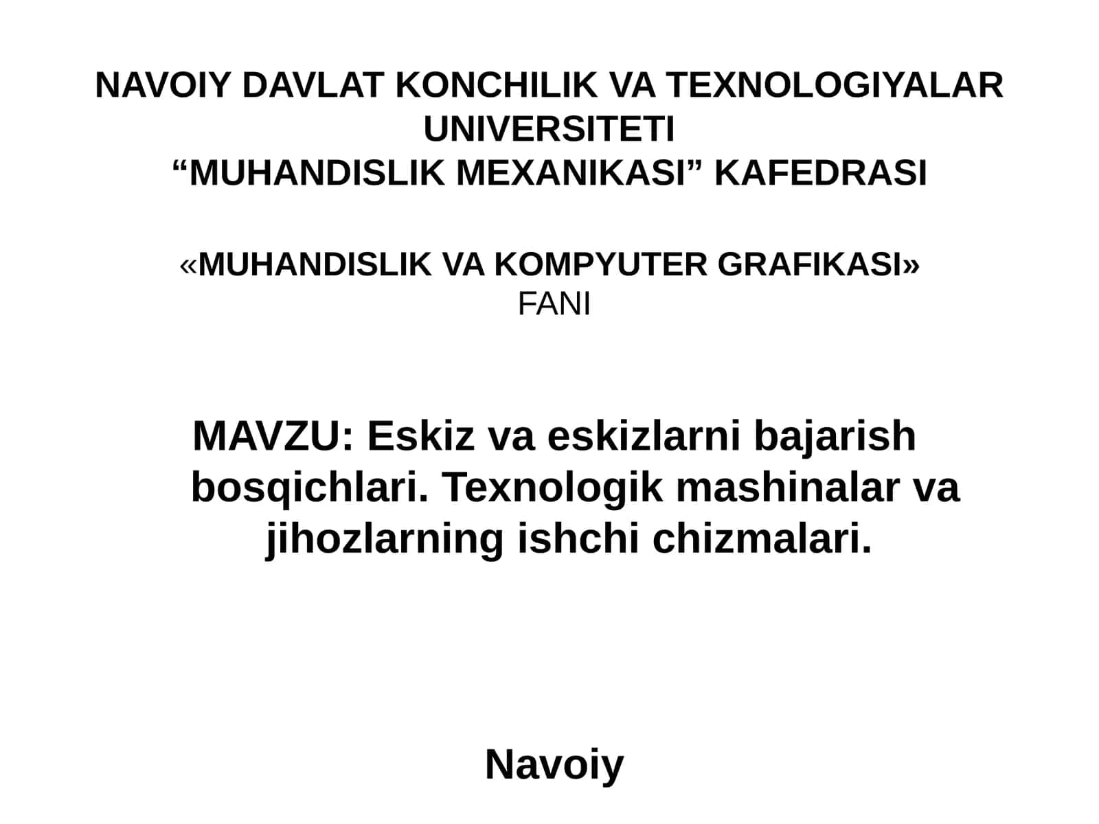 MUHANDISLIKVA KOMPYUTERGRAFIKASI