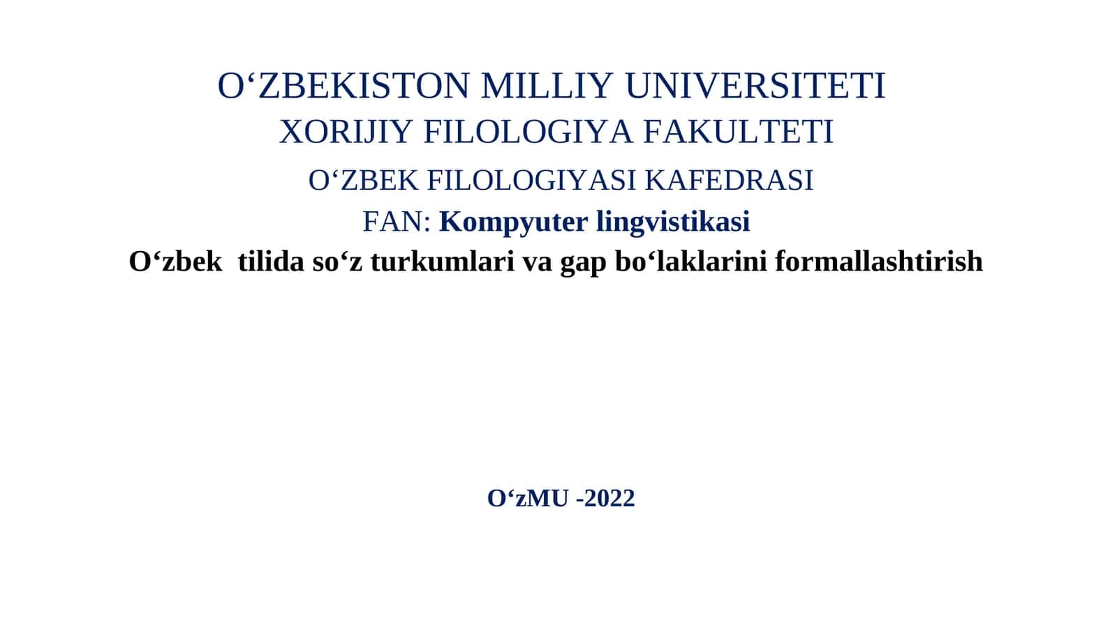 O‘zbek tilida so‘z turkumlari va gap bo‘laklarini formallashtirish