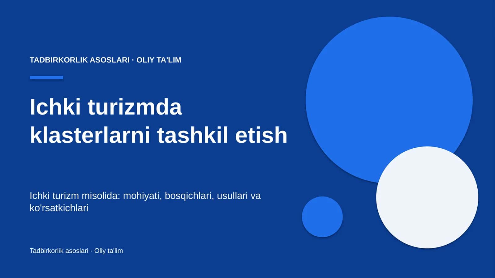 Ichki turizmda klasterlarni tashkil etish