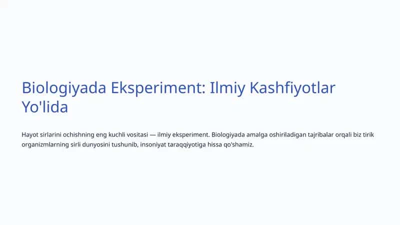 Biologiyada Eksperiment: Ilmiy Kashfiyotlar Yo'lida