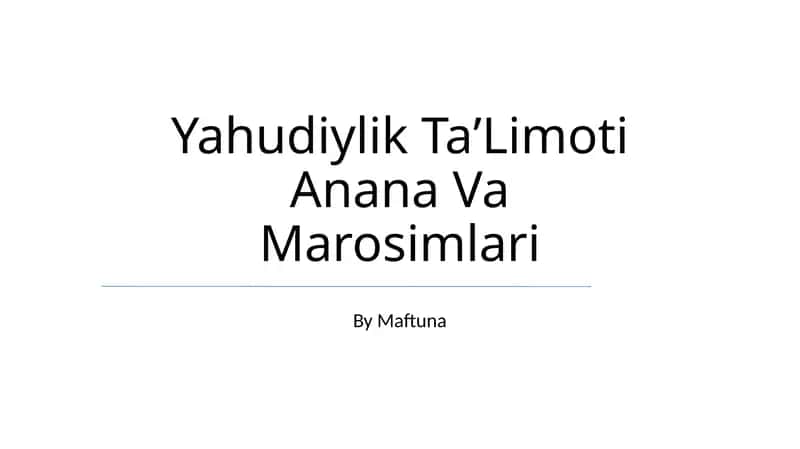 Yahudiylik TaʼLimoti Anana Va Marosimlari