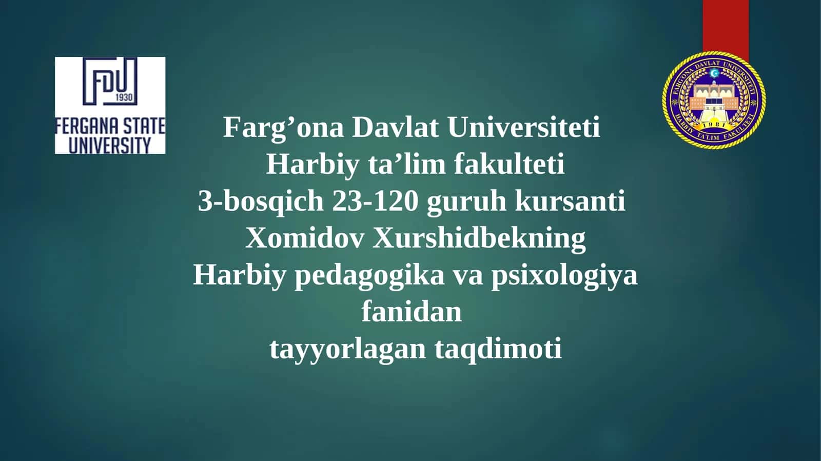 Harbiy pedagogika va psixologiya fanidan tayyorlagan taqdimoti