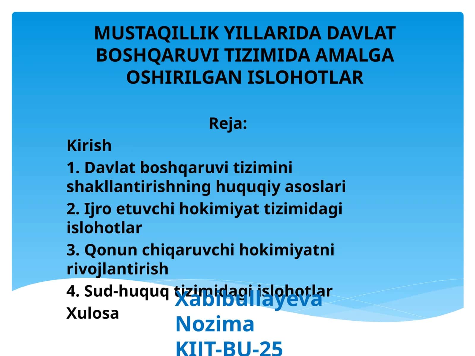 MUSTAQILLIK YILLARIDA DAVLAT BOSHQARUVI TIZIMIDA AMALGA OSHIRILGAN ISLOHOTLARtarix