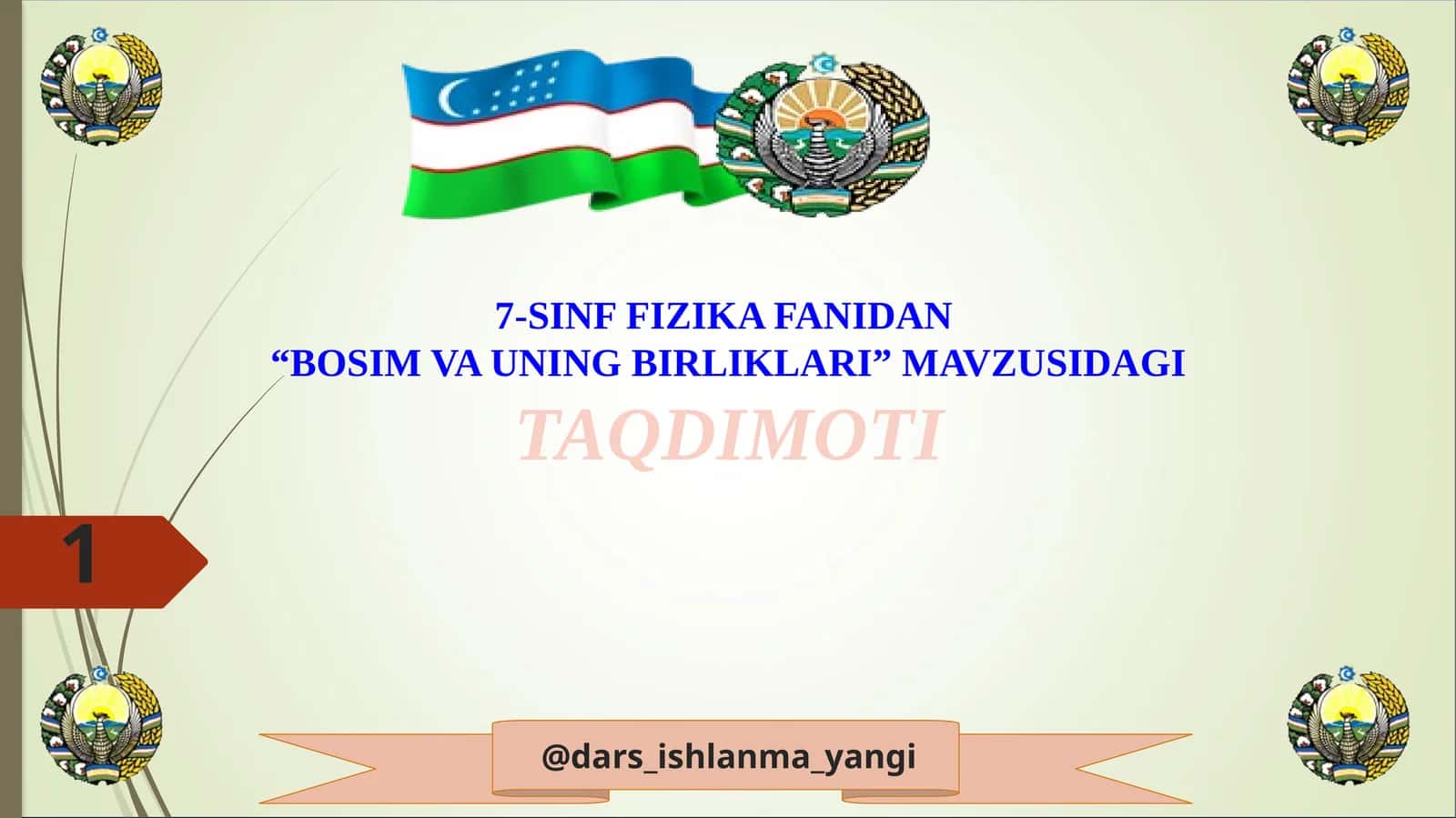 7-SINF FIZIKA FANIDAN “BOSIM VA UNING BIRLIKLARI” MAVZUSIDAGI TAQDIMOTI