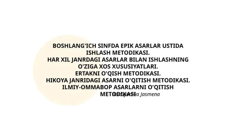 BOSHLANG'ICH SINFDA EPIK ASARLAR USTIDA ISHLASH METODIKASI