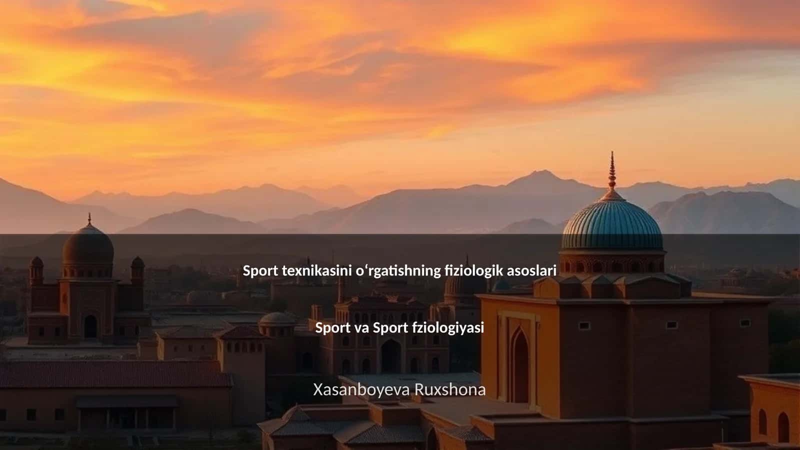 Sport texnikasini oʻrgatishning fiziologik asoslari