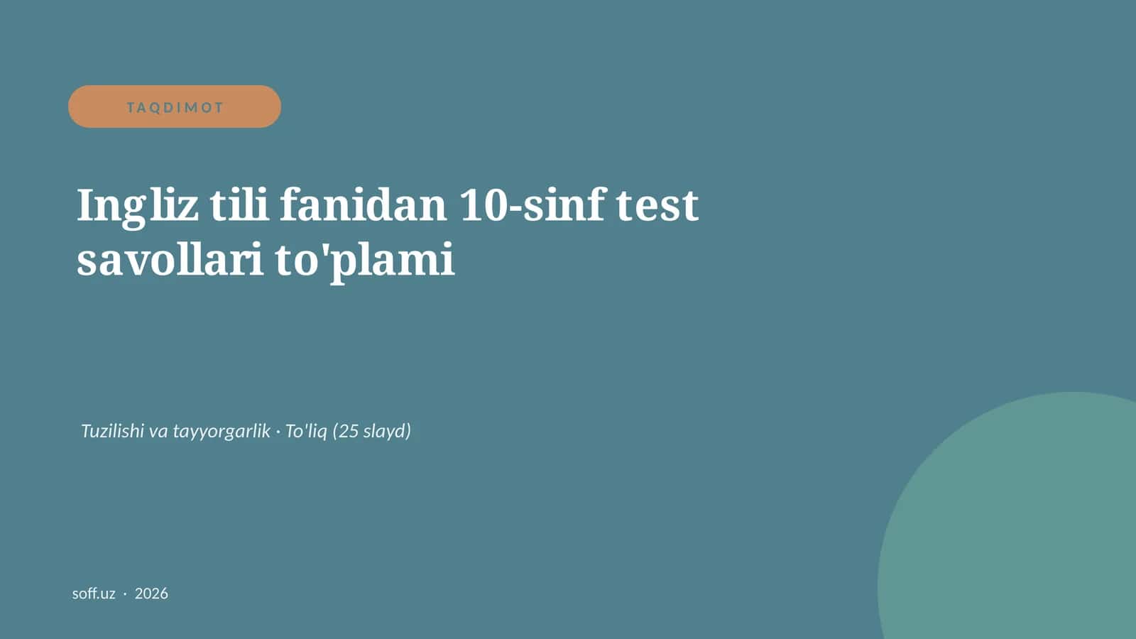 Ingliz tili fanidan 10-sinf test savollari to'plami