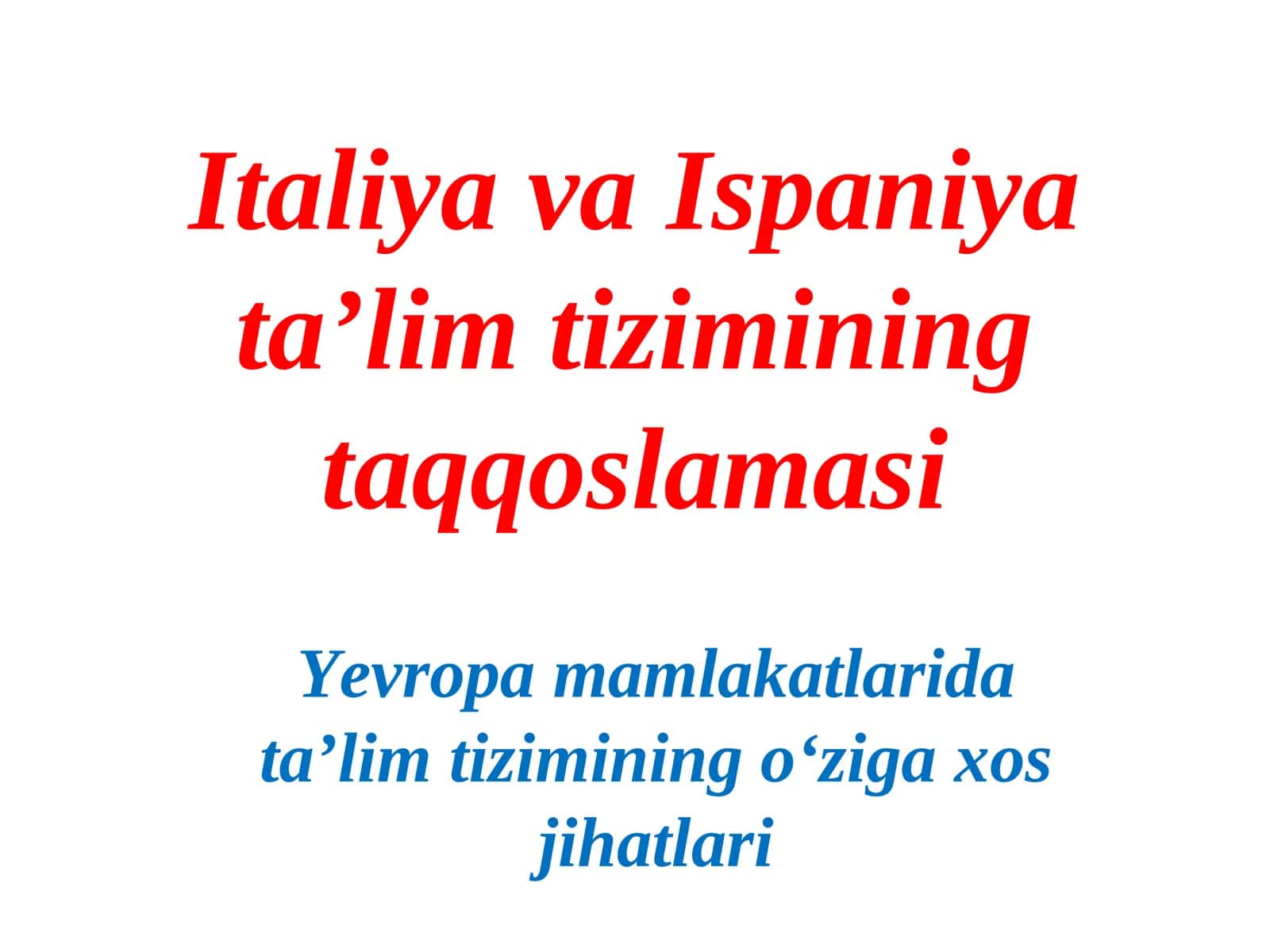 Italiya va Ispaniya taʼlim tizimining taqqoslamasi