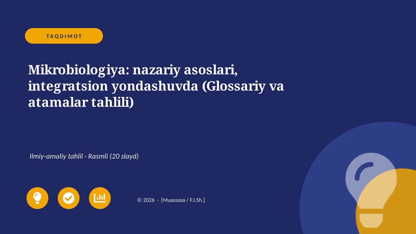 Mikrobiologiya: nazariy asoslari, integratsion yondashuvda (Glossariy va atamalar tahlili)