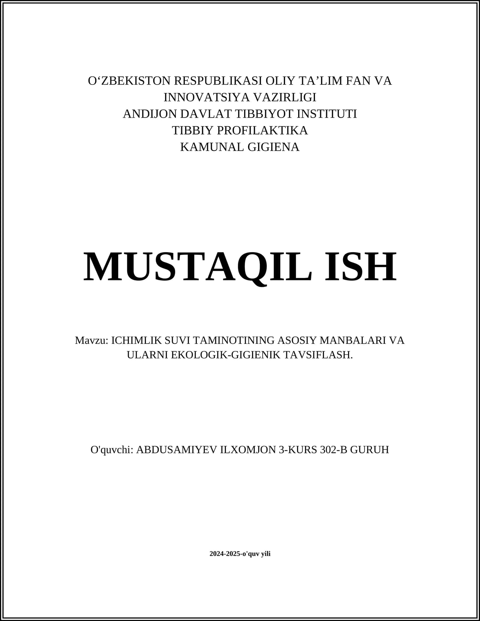 ICHIMLIK SUVI TAMINOTINING ASOSIY MANBALARI VA ULARNI EKOLOGIK-GIGIENIK TAVSIFLASH