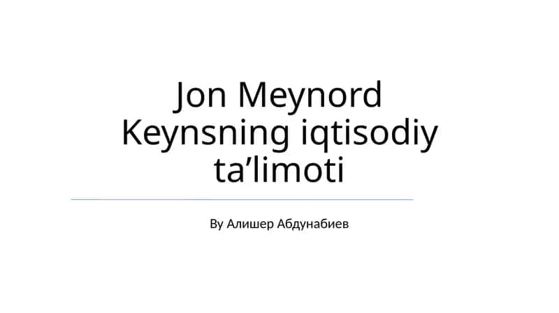 Jon Meynord Keynsning iqtisodiy taʼlimoti