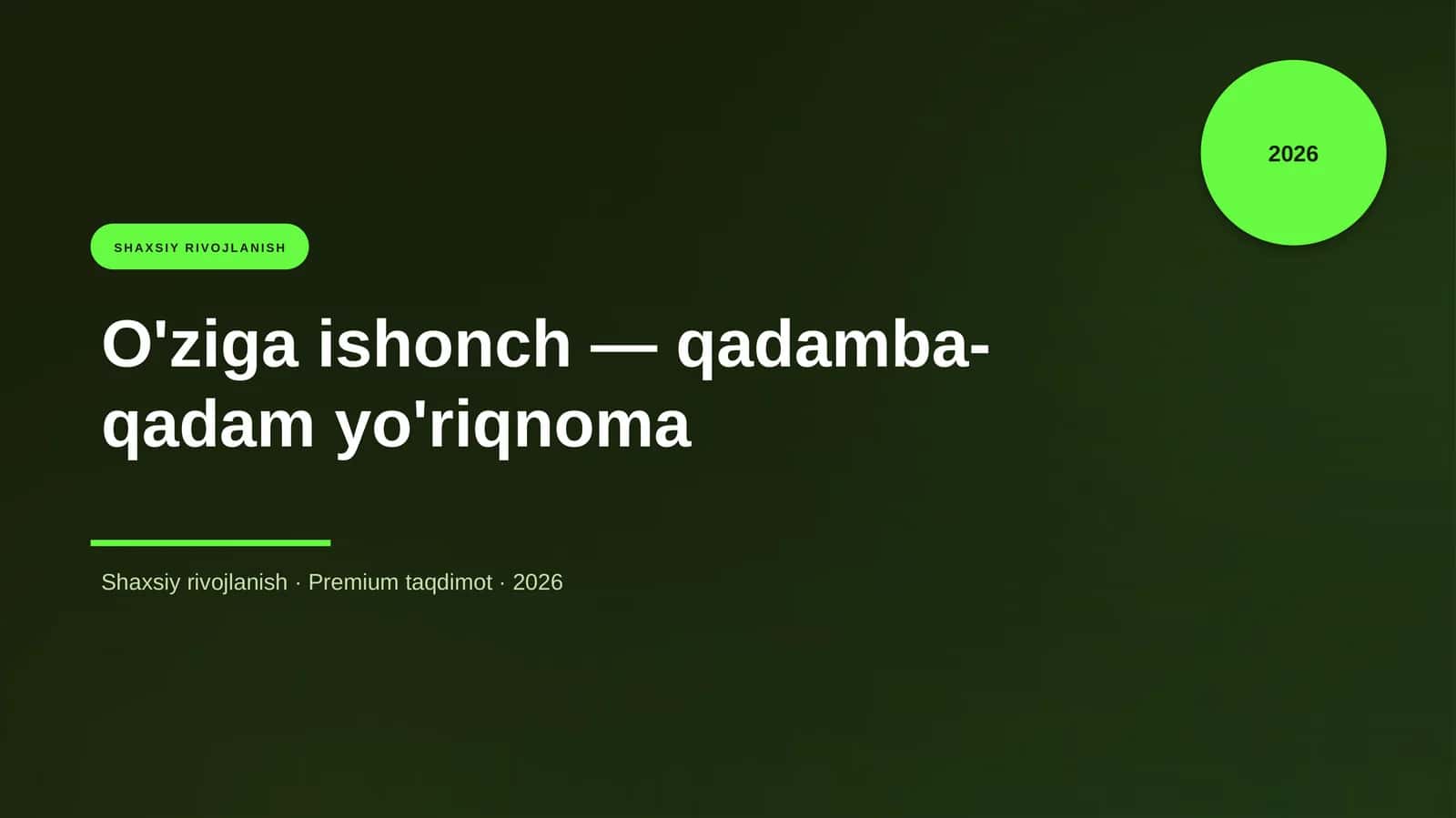 O'ziga ishonch — qadamba-qadam yo'riqnoma