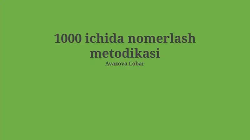 1000 ichida nomerlash metodikasi