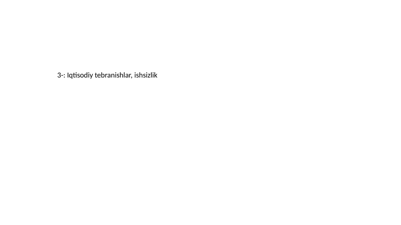 Iqtisodiy tebranishlar, ishsizlik