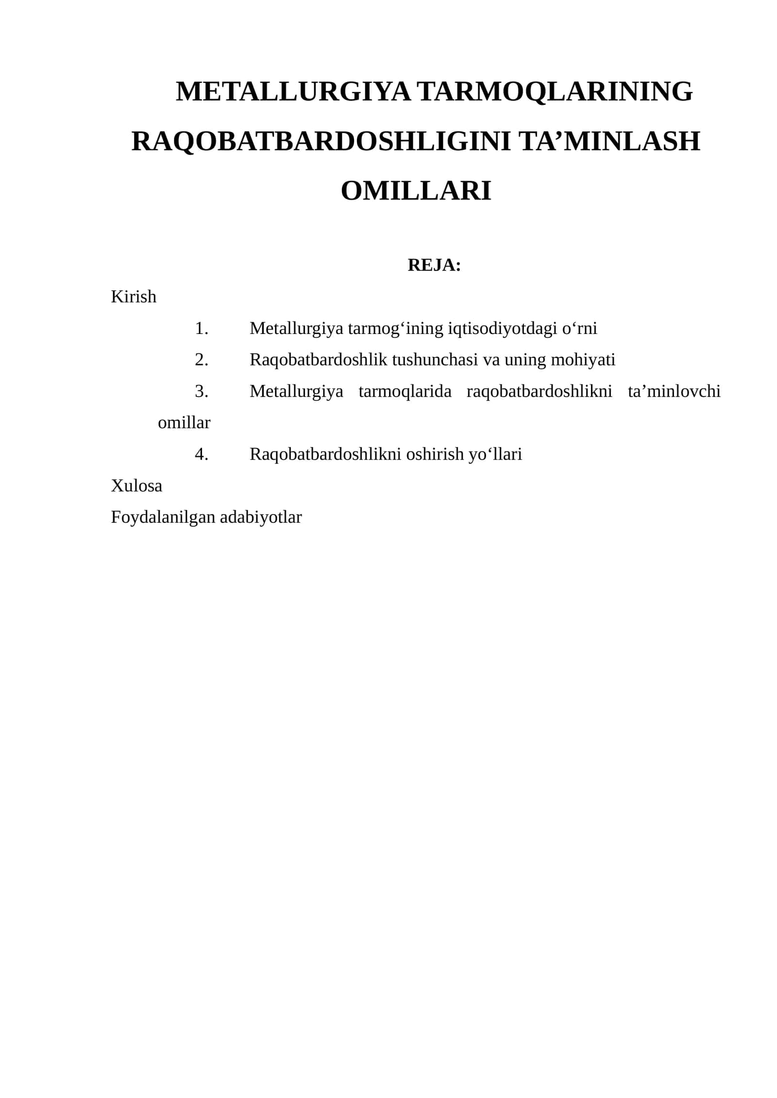 METALLURGIYA TARMOQLARINING RAQOBATBARDOSHLIGINI TA’MINLASH OMILLARI