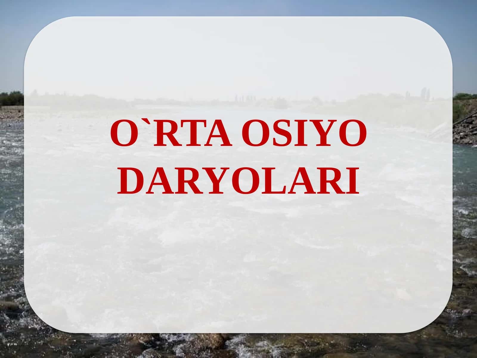8-sinf.21-§ Daryolari.