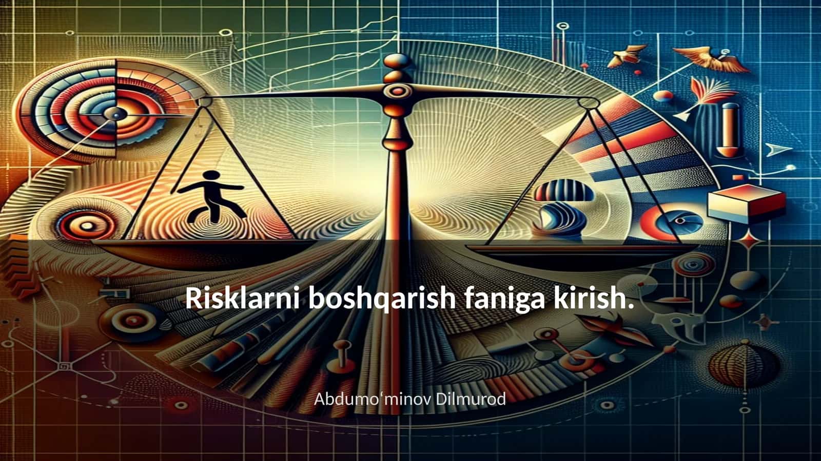 Risklarni boshqarish faniga kirish
