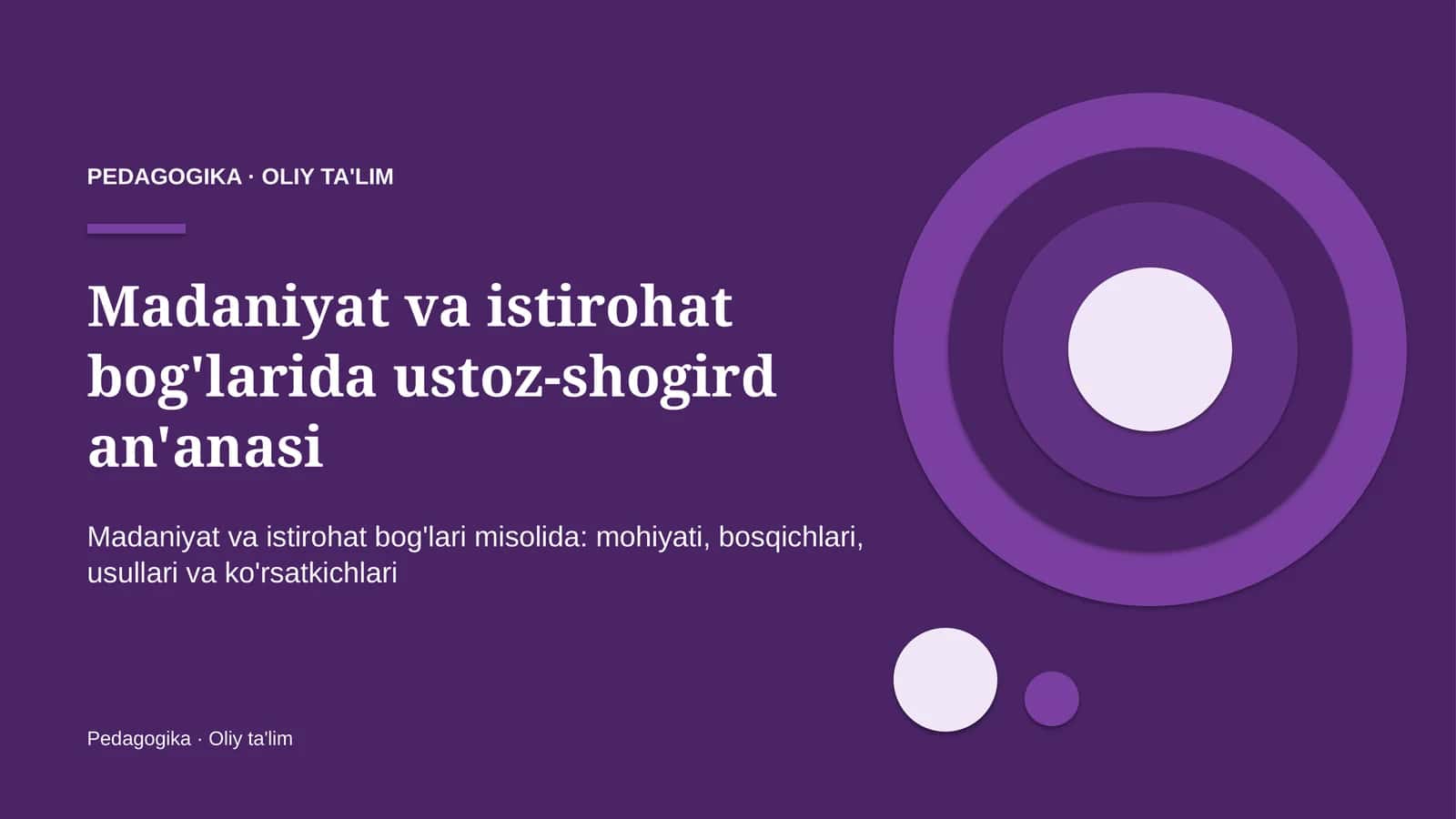 Madaniyat va istirohat bog'larida ustoz-shogird an'anasi