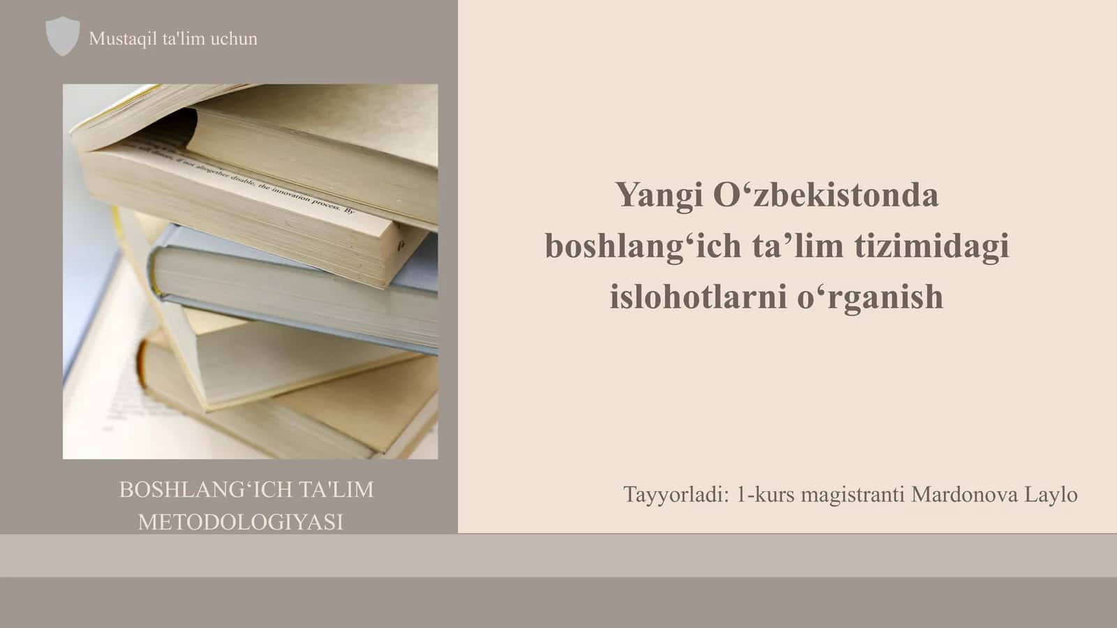 BOSHLANGʻICH TA'LIM METODOLOGIYASI