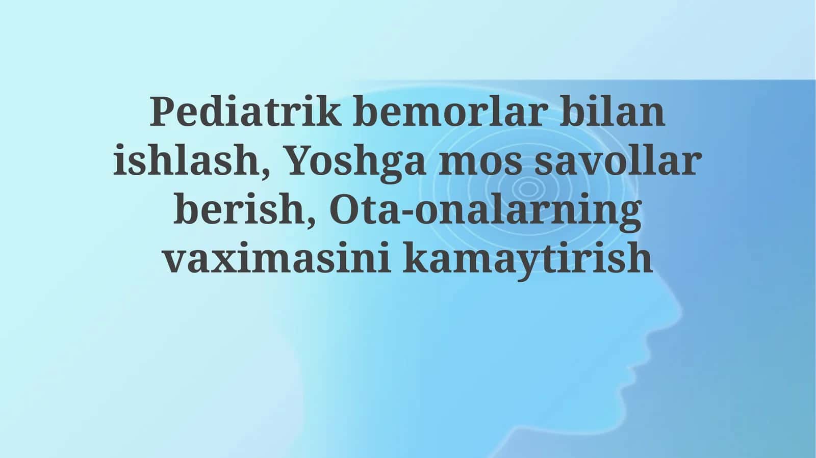 Pediatrik bemorlar bilan muloqot
