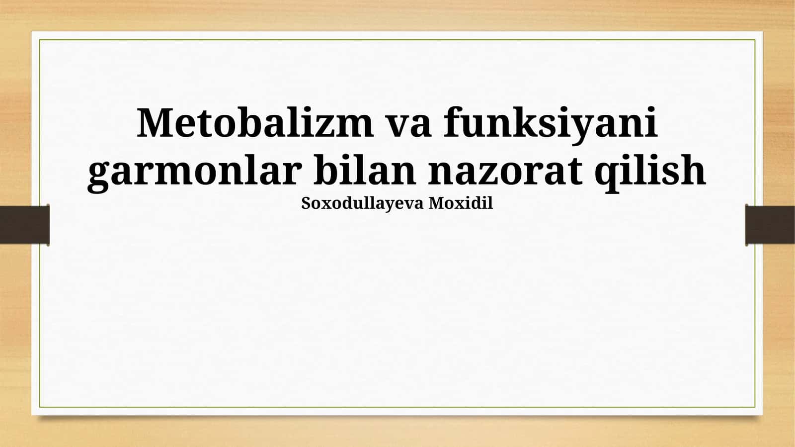 Metobalizm va funksiyani garmonlar bilan nazorat qilish