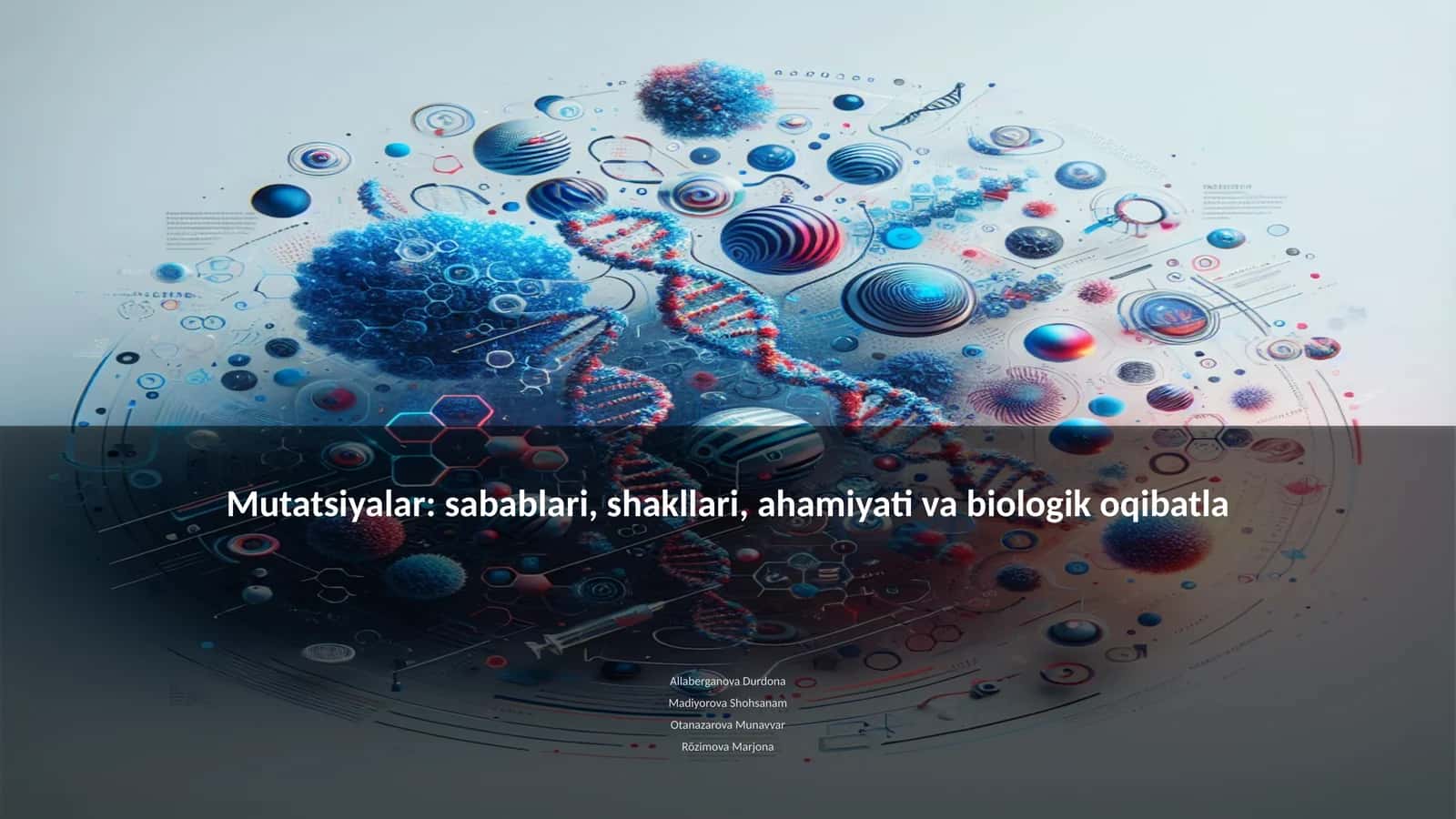 Mutatsiyalar: sabablari, shakllari, ahamiyati va biologik oqibatla