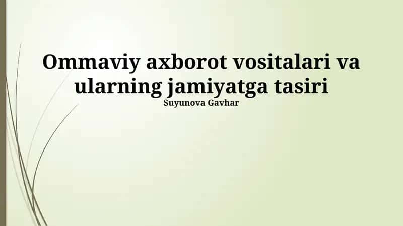 Ommaviy axborot vositalari va ularning jamiyatga tasiri