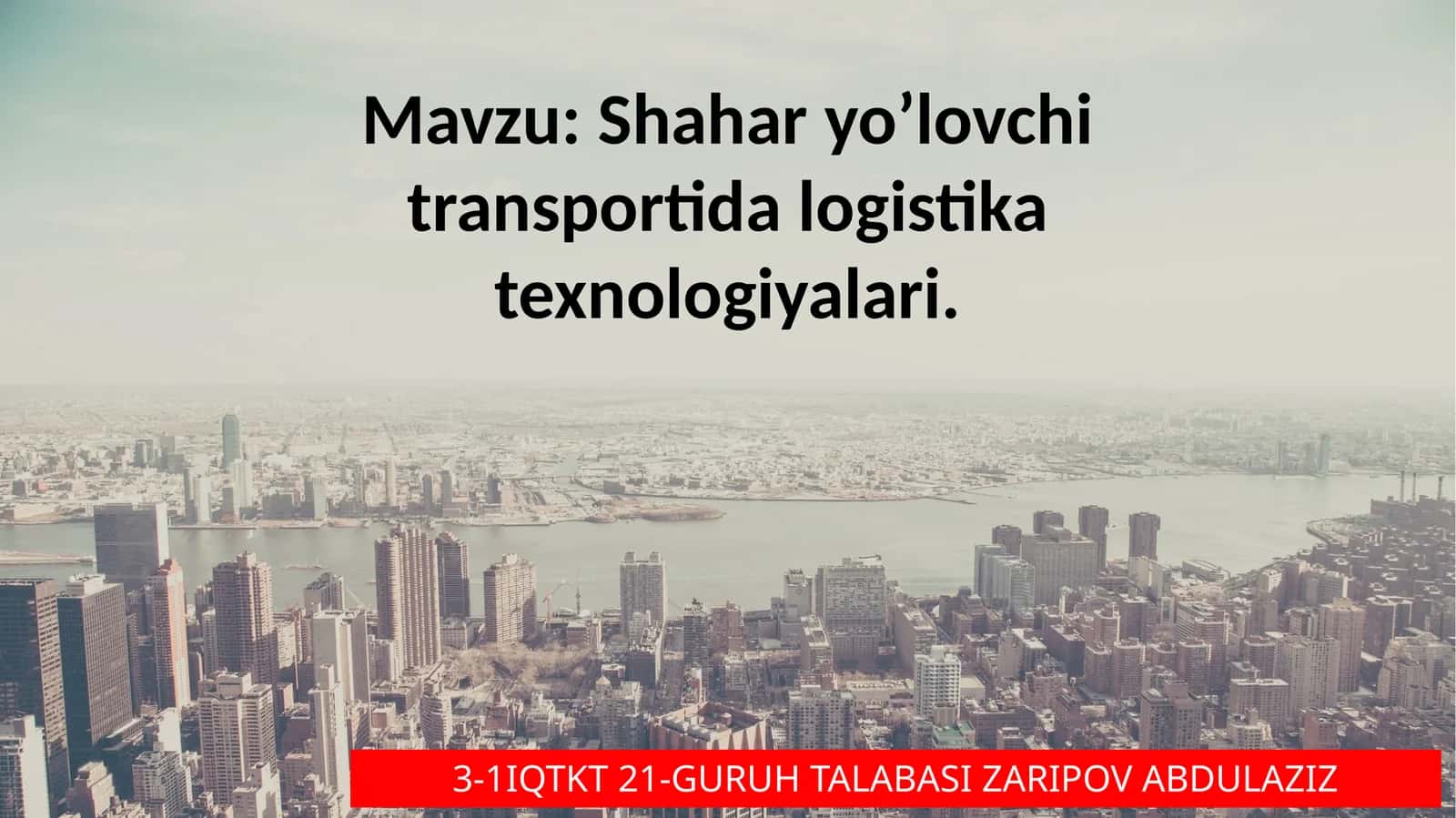 Shahar yo’lovchi transportida logistika texnologiyalari