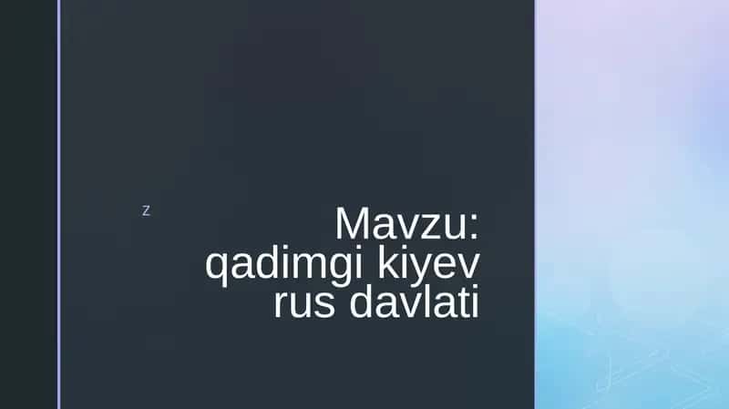 qadimgi kiyev rus davlati
