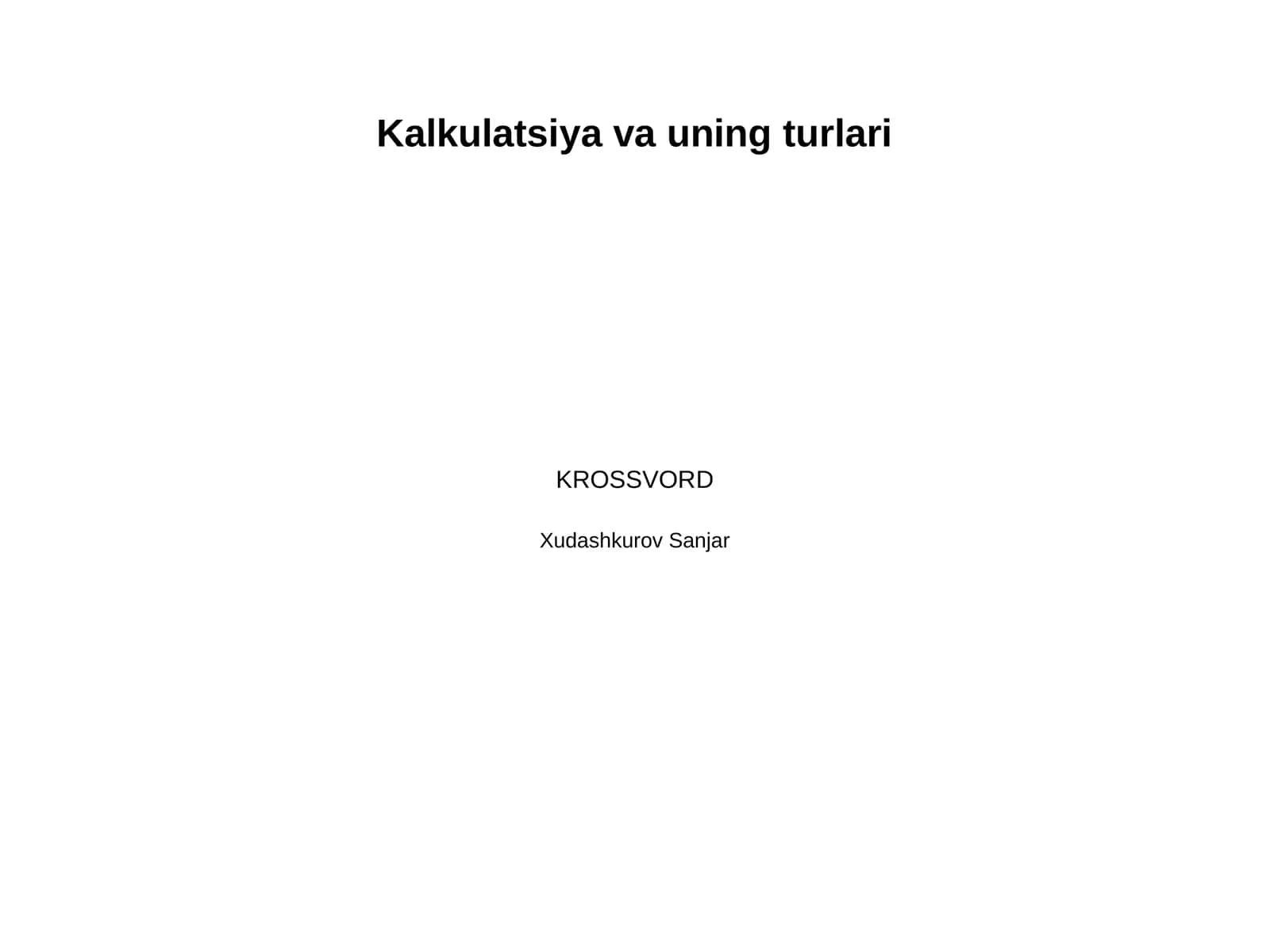 Kalkulatsiya va uning turlari