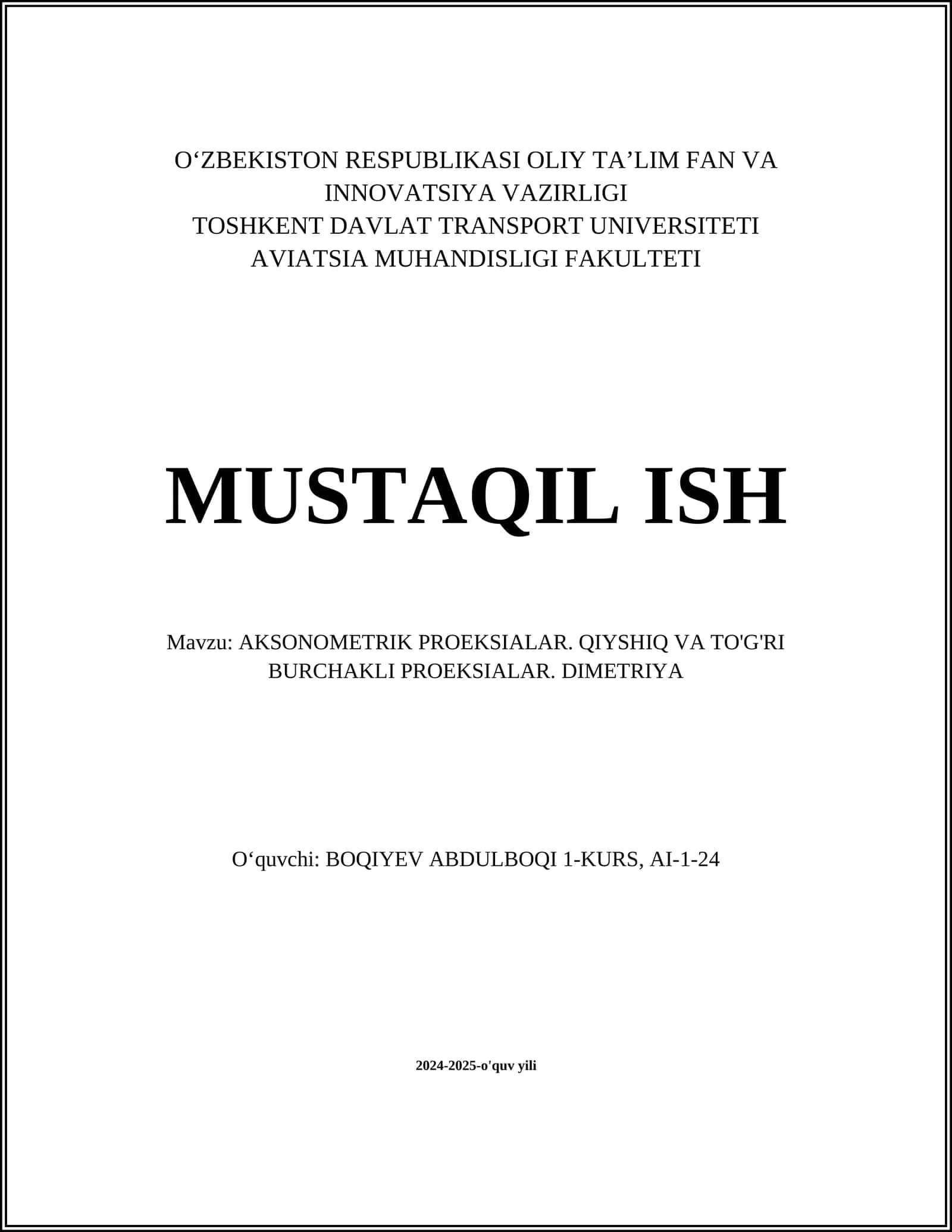 AKSONOMETRIK PROEKSIALAR. QIYSHIQ VA TO'G'RI BURCHAKLI PROEKSIALAR. DIMETRIYA