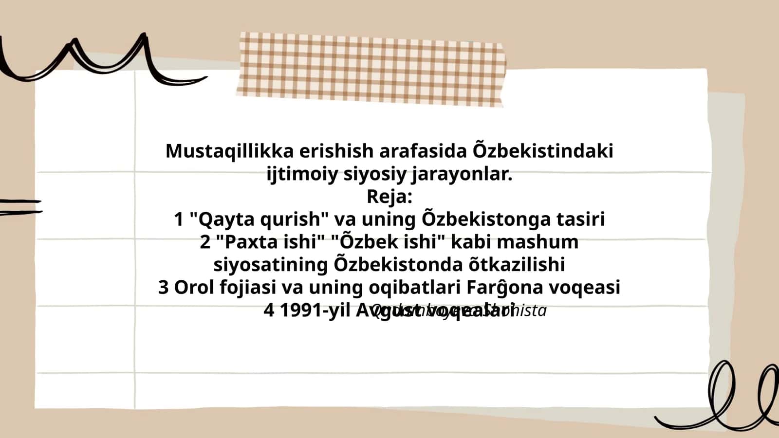 Mustaqillikka erishish arafasida Õzbekistindaki ijtimoiy siyosiy jarayonlar