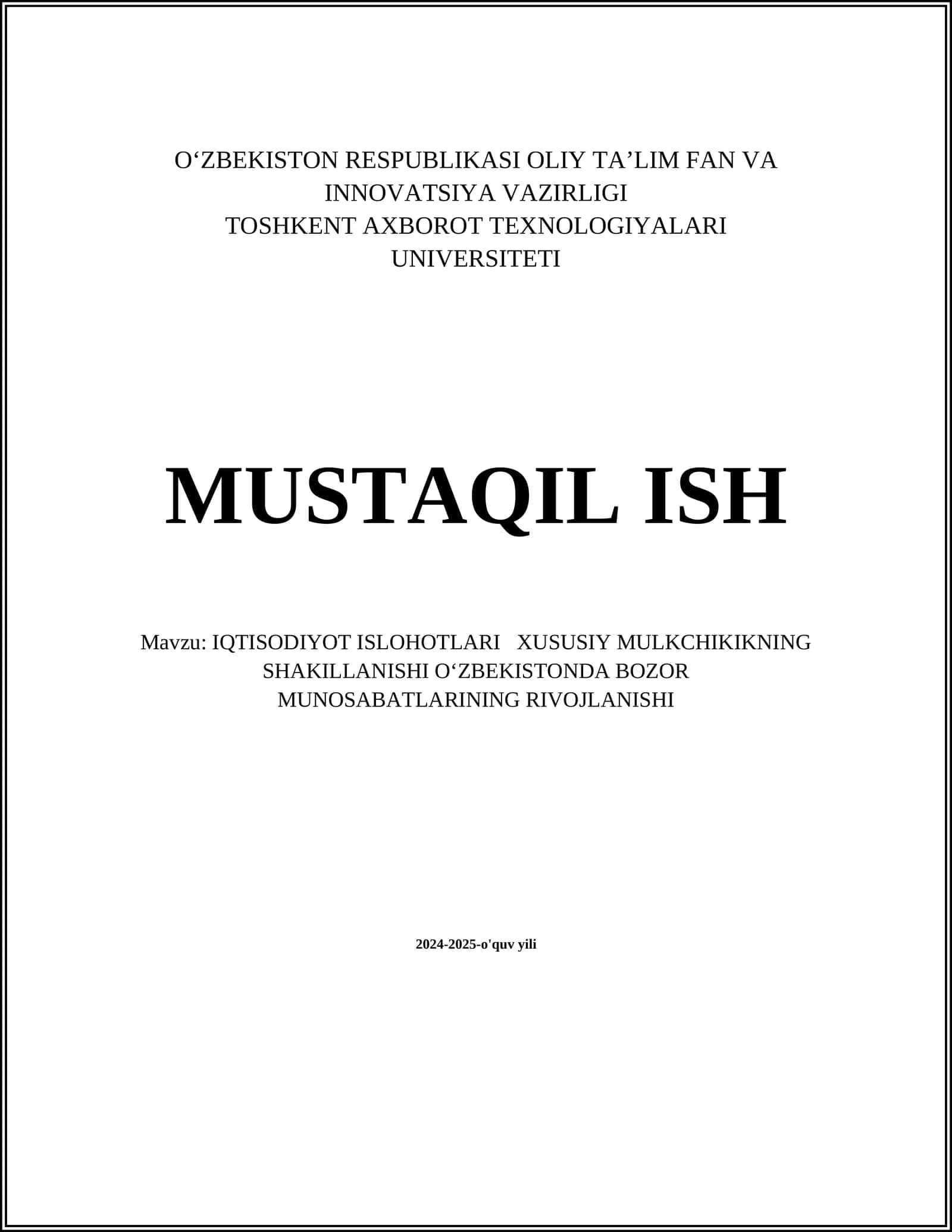 IQTISODIYOT ISLOHOTLARI XUSUSIY MULKCHIKIKNING SHAKILLANISHI OʻZBEKISTONDA BOZOR MUNOSABATLARINING RIVOJLANISHI