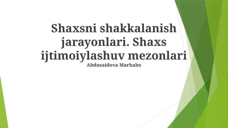 Shaxsni shakkalanish jarayonlari
