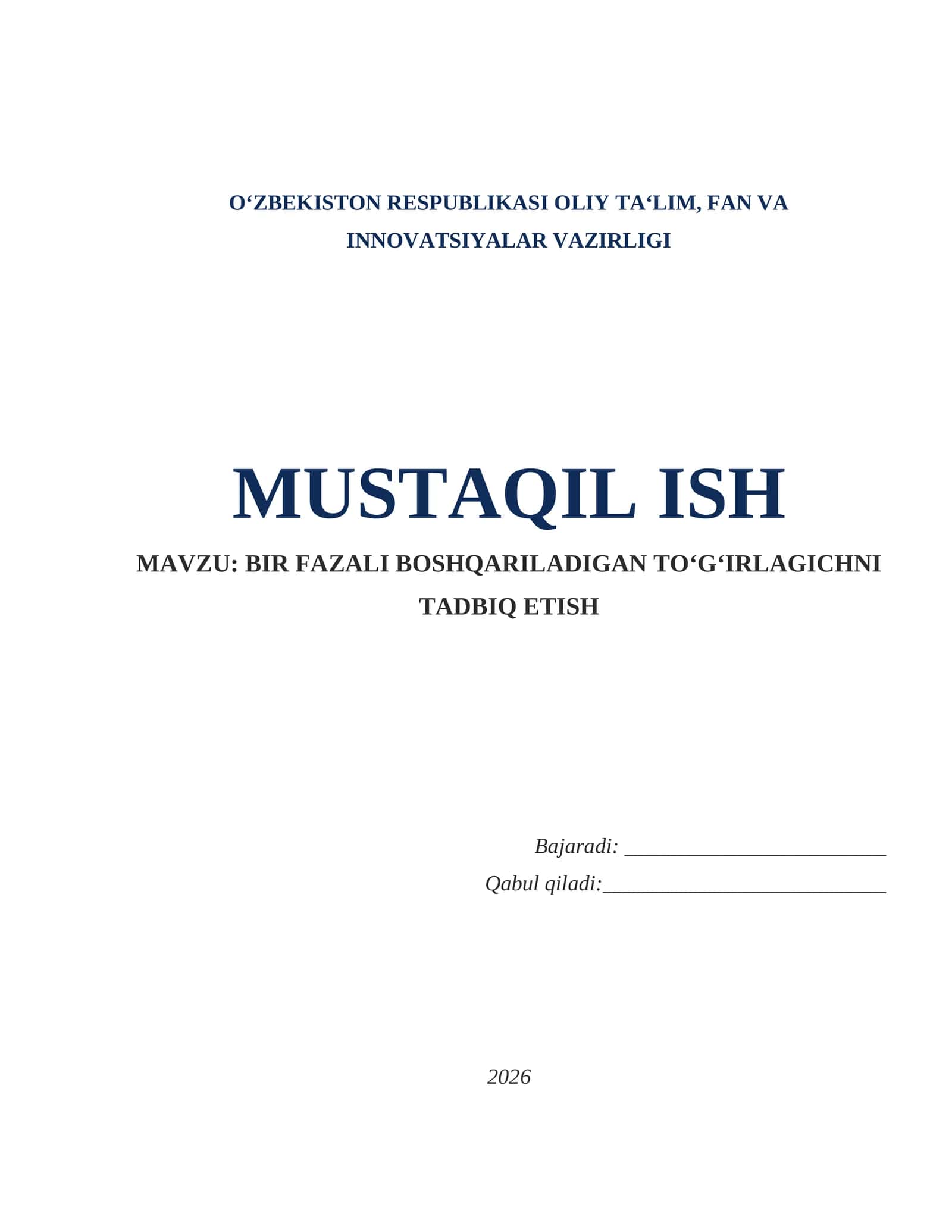 Bir fazali boshqariladigan toʻgʻirlagichni tadbiq etish_mustaqil ishi