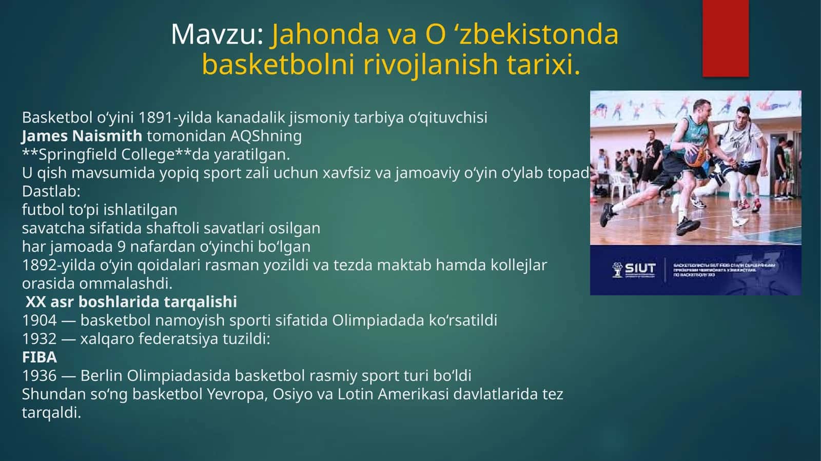 Jаhоndа vа O ‘zbеkistоndа bаskеtbоlni rivоjlаnish tаriхi