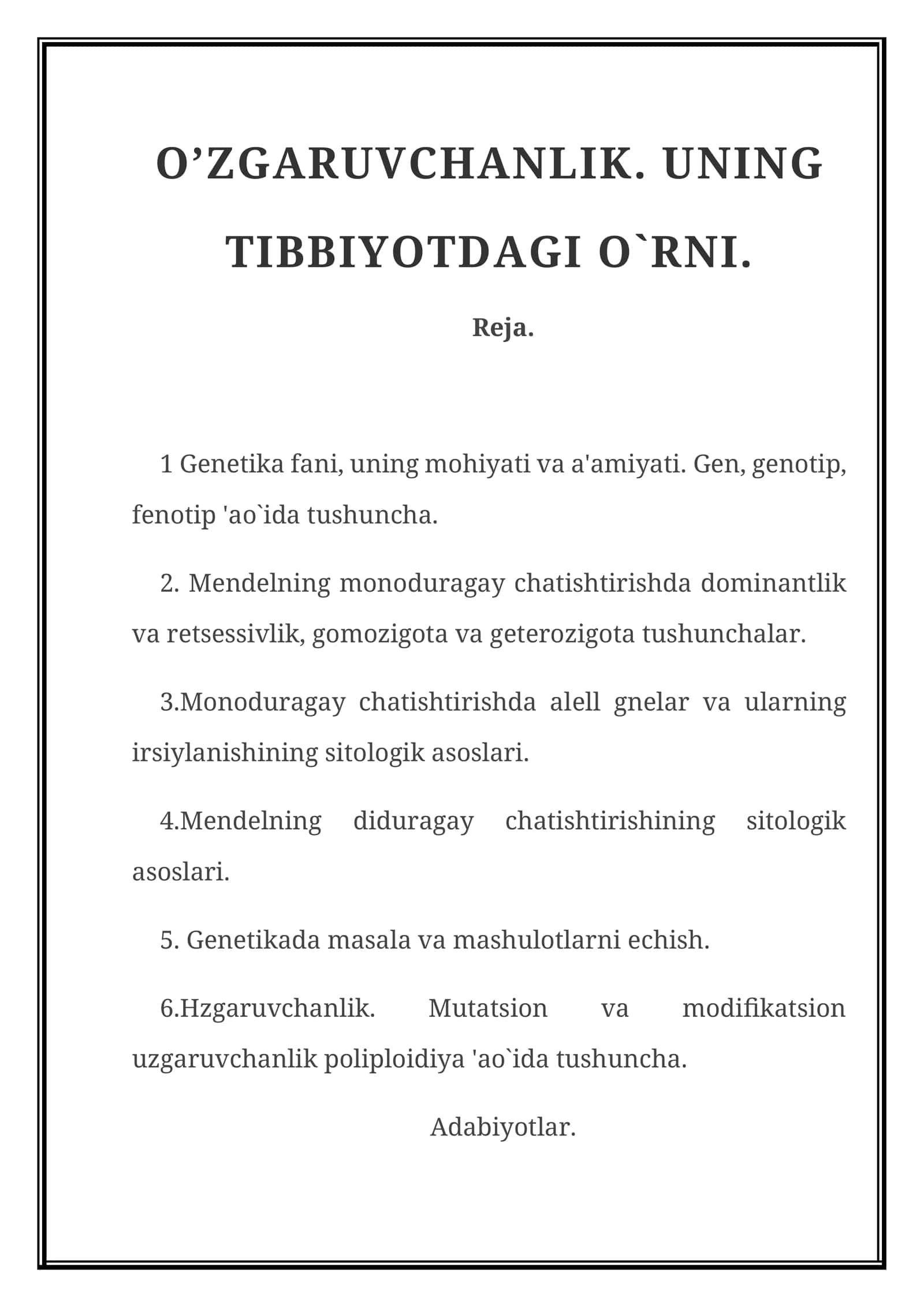 O’zgaruvchanlik. Uning Tibbiyotdagi O`rni