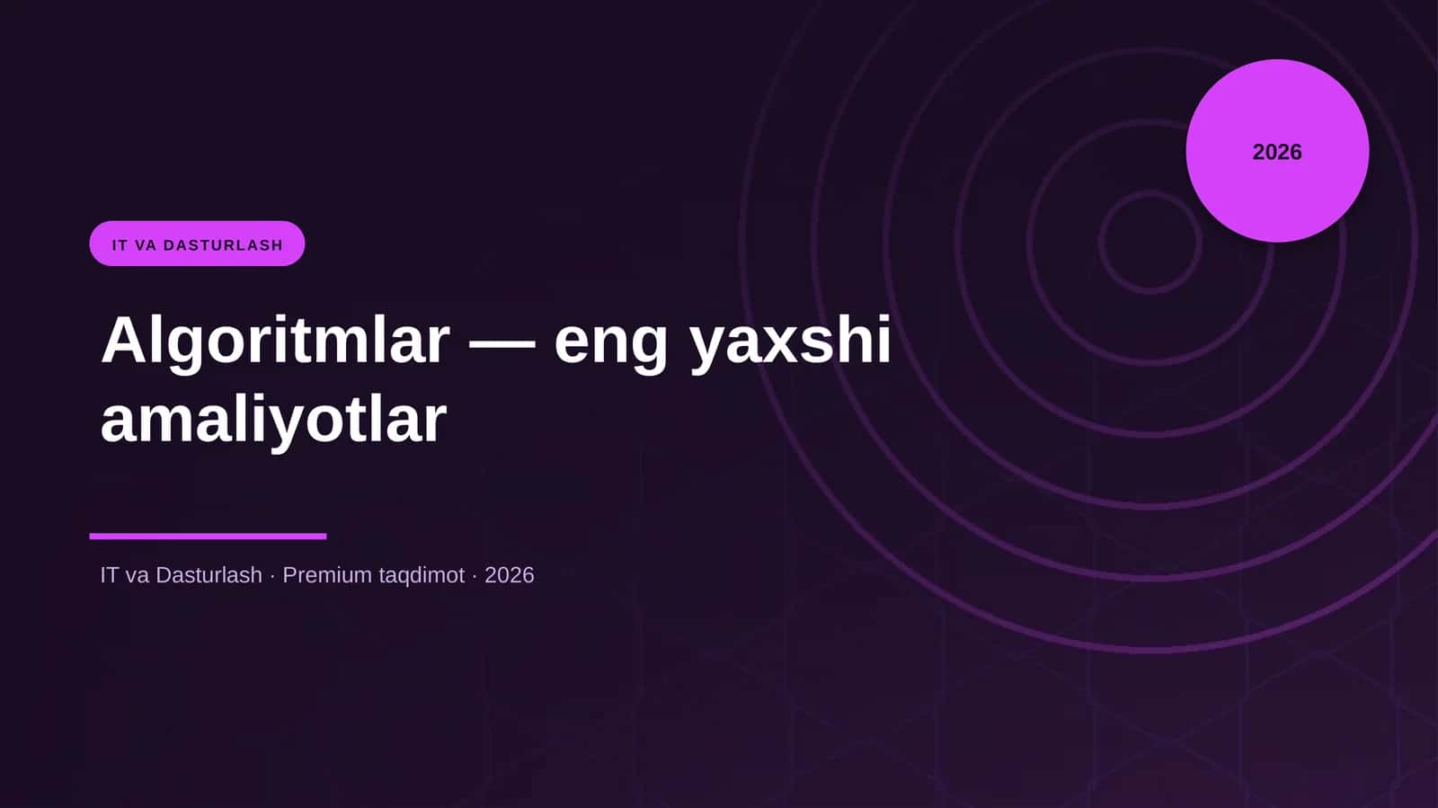 Algoritmlar — eng yaxshi amaliyotlar