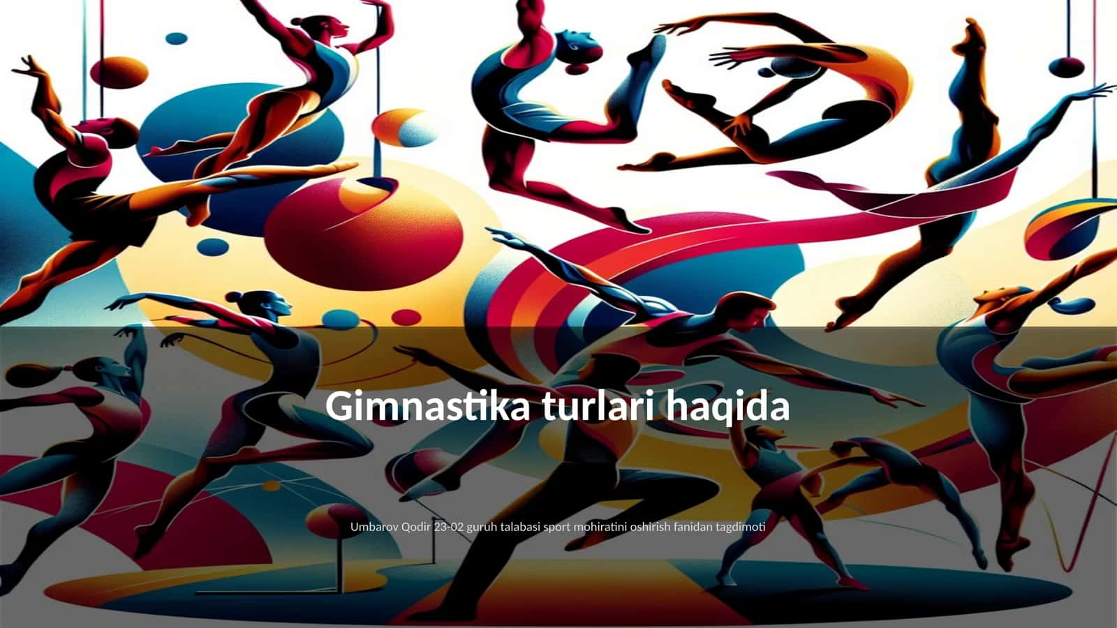 Gimnastika turlari haqida