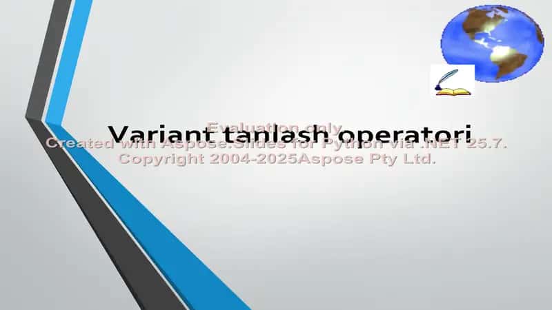 Vаriаnt tаnlаsh оpеrаtоri