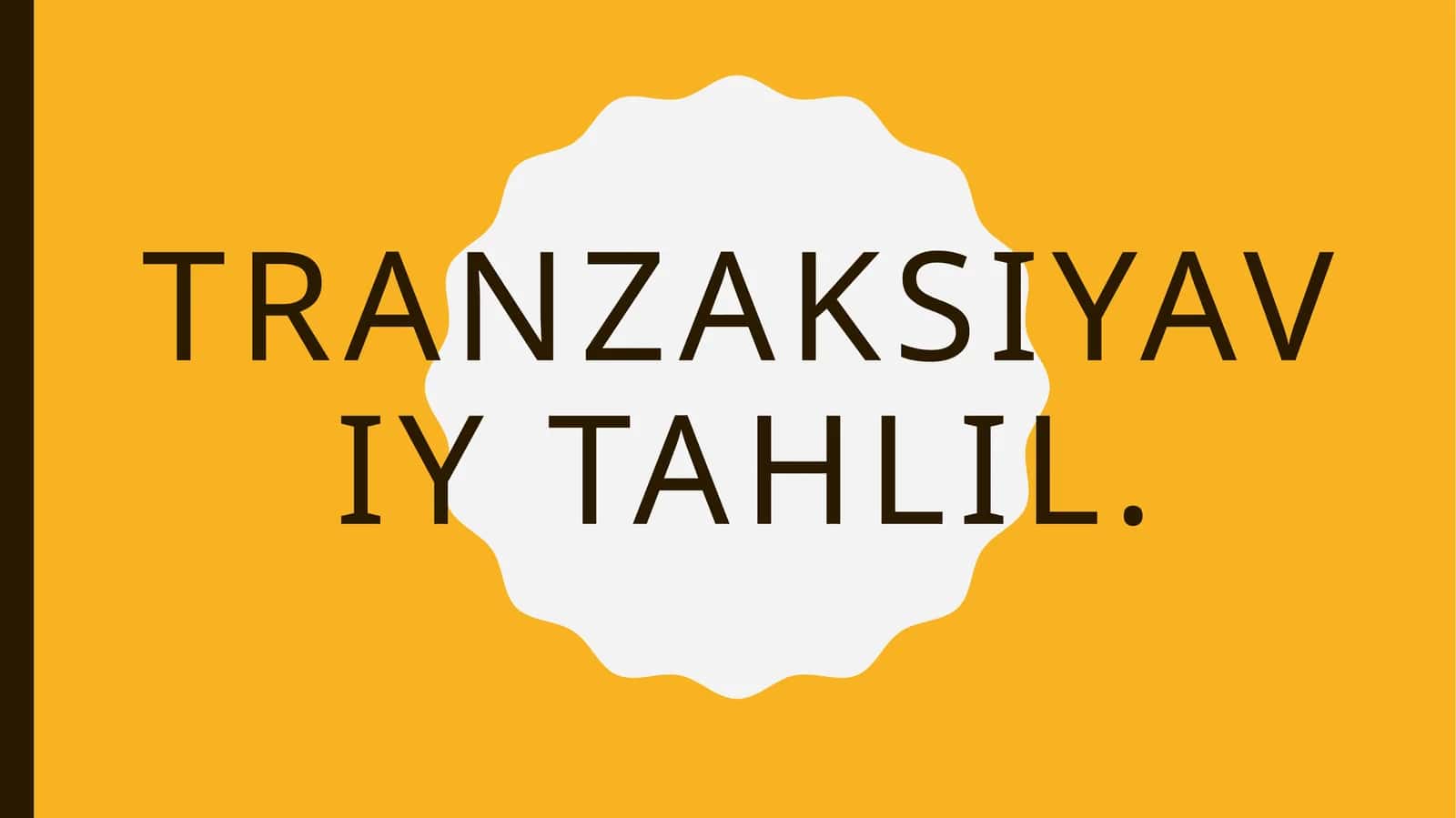 Tranzaksiyaviy taHlil
