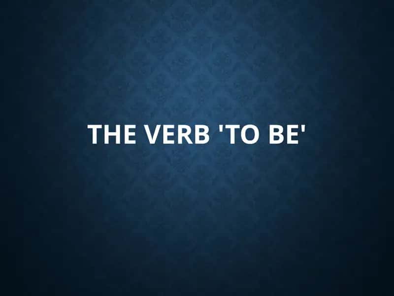 The Verb 'To Be'