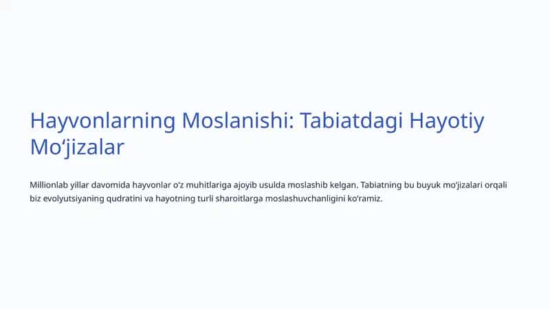 Hayvonlarning Moslanishi: Tabiatdagi Hayotiy Moʻjizalar