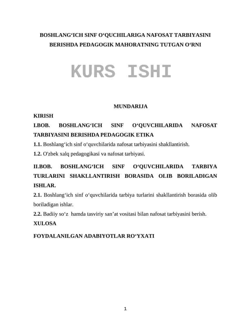 BOSHLANGʻICH SINF OʻQUCHILARIGA NAFOSAT TARBIYASINI BERISHDA PEDAGOGIK MAHORATNING TUTGAN O‘RNI KURS ISHI